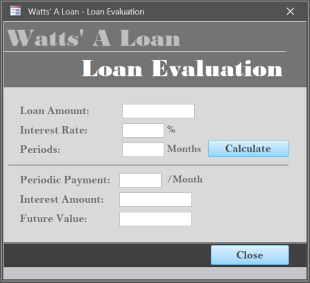 Watts' A Loan - Loan Evaluation - Form Design