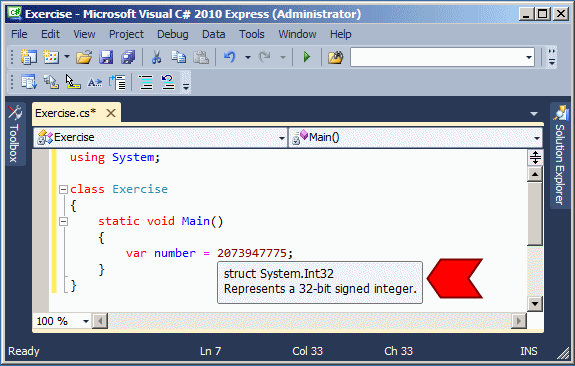 If you declare an integer variable using the var keyword and initialize it with a value lower than 2,147,484,647, the compiler concludes that the memory needed to store that variable is 32 bits