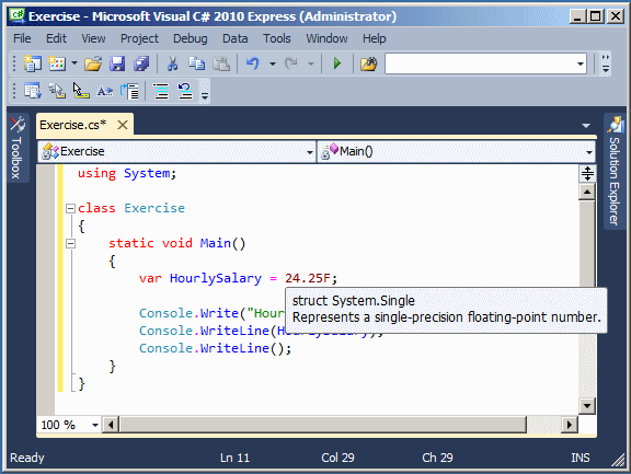 If the value receives an F suffix, it is considered a floating point number with single precision