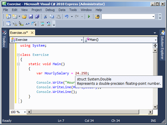 If the value receives an D suffix, it is considered a floating point number with double precision