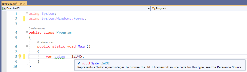 If you declare an integer variable using the var keyword and initialize it with a value lower than 2,147,484,647, the compiler concludes that the memory needed to store that variable is 32 bits