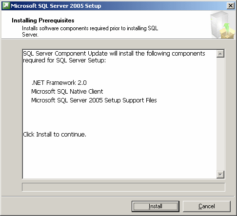 Microsoft SQL Server 2005 Setup: Installing Prerequisites